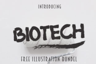 Biotech: A Bold Hand Painted Typeface for Marketers
