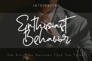 Enthusiast Behavior: A Classy Script Typeface for Marketers
